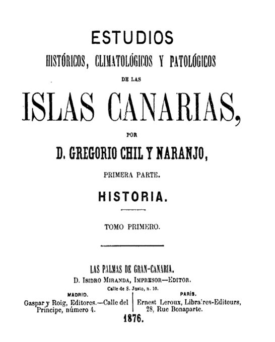 Primer volumen de la obra de Gregorio Chil y Naranjo