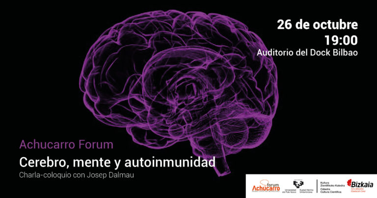 Cerebro, mente y autoinmunidad en Achucarro Forum